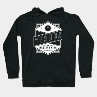 YESHUA MESSIAH KING Hoodie